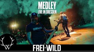 Frei.Wild - Medley | Live in Dresden