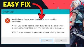 FIX VALORANT CRITICAL ERROR: "A Critical Error Has Occured and Process Must Be Terminated" (2024)