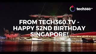 Happy 52nd Birthday, Singapore