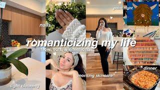 How to Romanticize Your Life ️ | skincare, nails, cozy cooking &  date night