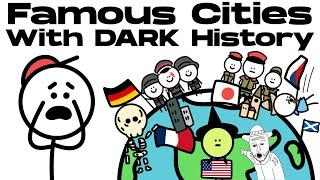 Famous Cities With A Dark History