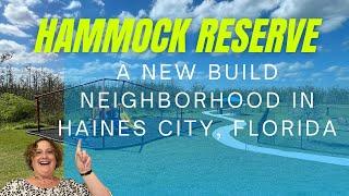 Hammock Reserve, a New Neighborhood in Haines City, Florida