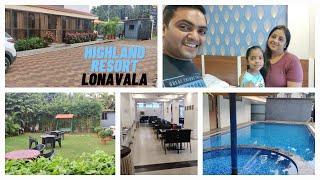 Highland resort Lonavala review | Best family stay in Lonavala | Best hotel near market in Lonavala