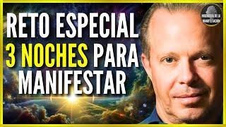 ¿Te Atreves al RETO? ESCUCHA POR 3 NOCHES para MANIFESTAR LO QUE DESEES! - Dr. JOE DISPENZA