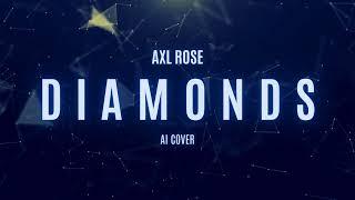 Axl Rose - Diamonds [Rock Remake] // AI Cover