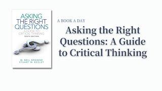 Asking the Right Questions: A Guide to Critical Thinking | 2023 latest edition