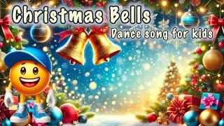 Christmas BellsDance song for kidsChristmas fun