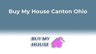 Buy My House Canton OH | 833-700-2341