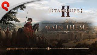 Titan Quest II | OST | Main Theme