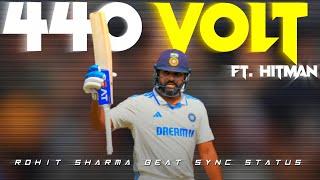 440 Volt X Rohit Sharma• Rohit Sharma Beat Sync Status• 64fps • Vishal 2.0