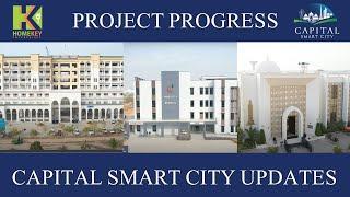 Capital Smart City Islamabad |Latest News |Development Updates |Latest Stories