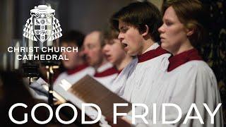 Good Friday - Choral Meditation Friday 18th April 2025 6pm