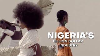 NIGERIA'S BILLION DOLLAR FASHION INDUSTRY