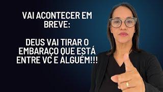 Prepare-se!!! O embaraço que está sentindo vc é alguém será tirado e isso vai acontecer!!!