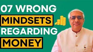 Seven Wrong Mindset About Money Which You Need To Crush