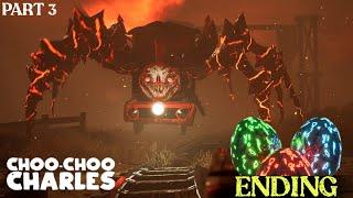 Choo Choo Charles- Final Boss Fight & Ending Gameplay | Part 3 | Lovely Boss