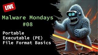 MM#08 - PE File Format Basics for Malware Analysis and Reverse Engineering