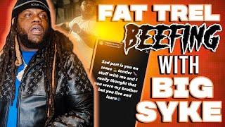 BIG SYKE EXPOSING FATTREL FOR BEING A BLUFF!!!