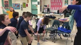 Mindful Practices @ Miami-Dade County Public Schools