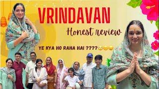 Honest review about Vrindavan | visited for the first time 