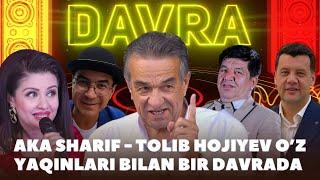 AKA SHARIF - TOLIB HOJIYEV O’Z YAQINLARI BILAN BIR DAVRADA