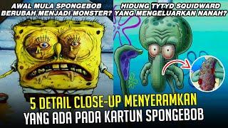 5 Detail Close-up Menyeramkan yang ada pada kartun SpongeBob