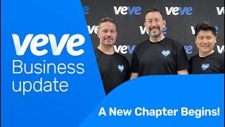 VeVe Business UPDATE - A NEW Chapter Begins!