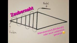 Zaubernaht -Matratzenstich-Leiterstich oder auch Unsichtbare-naht genannt-Wendeöffnung Schließen