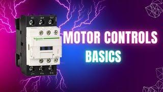 Understanding Motor Controls: Electrical Schematics, Wiring & Troubleshooting Contactors