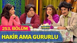 Hakir Ama Gururlu - Güldür Güldür Show 253.Bölüm