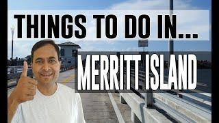 Best Attractions & Things to do in Merritt Island, Florida FL