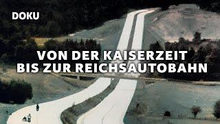 Von der Kaiserzeit bis zur Reichsautobahn (ARCHIV, SELTENE AUFNAHMEN DEUTSCHLAND, Doku Deutsch)