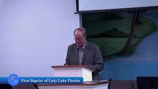 Sunday Worship and Bible Teaching from First Baptist of Lady Lake