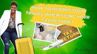 How to Report TRAVEL on Tax Return Filing | Financial Services Plus LLC