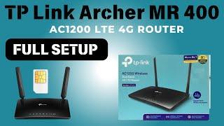 TP-Link Archer MR400 | How To Setup TP-Link MR400 | TP- Link 4G LTE Router Full Setup #tplink