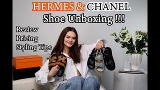 LUXURY SHOE UNBOXING! HERMES CHYPRE & CHANEL DAD SANDALS. IN DEPTH COMPARISON AND STYLING TIPS!