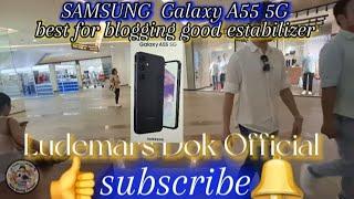 Samsung Galaxy A55 5G Best for blogging good estabilizer 2024