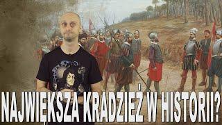 Największa kradzież w historii? - złoto Nowego Świata. Historia Bez Cenzury