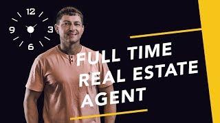 Part Time Real Estate Agent to Full Time Real Estate Agent | How To Transition