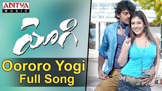 Yogi - Full Song || Oororo Yogi || Prabhas, Nayanathara, Ramana Gogula