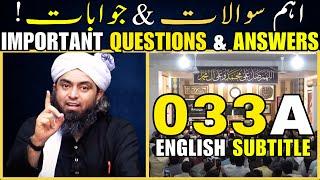 033-A Important Question & Answers by Engineer Muhammad Ali Mirza | EMAM | English Sub