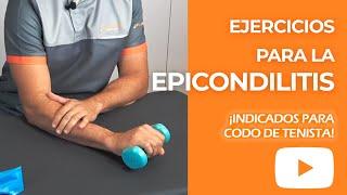 Epicondilitis, ejercicios de recuperación para el codo de tenista