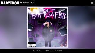 BabyTron - Monkey D. Luffy (Official Audio)