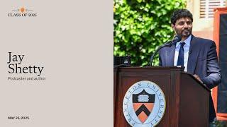 Award-winning podcaster and bestselling author Jay Shetty addresses Princeton's Class of 2025