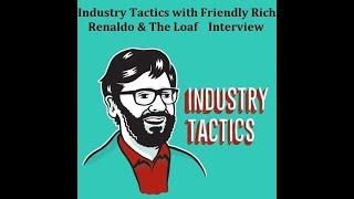 Renaldo & The Loaf Interviewed by Friendly Rich (ca 2017)