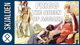 Frigg The Queen Of Asgard