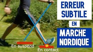 MARCHE NORDIQUE : UNE ERREUR SUBTILE (mais à éviter )