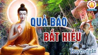 4 Câu Chuyện Ngắn Về "Quả Báo Bất Hiếu Với Cha Mẹ"  Tránh Phạm Phải.