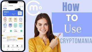 How To Use Cryptomania App | Cryptomania App Tutorial