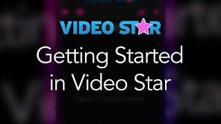 Getting Started in Video Star